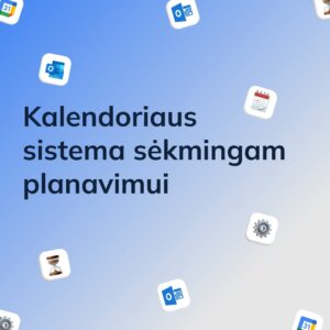 Kalendoriaus sistema sėkmingam planavimui