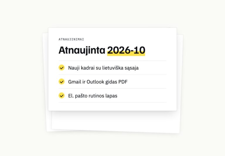 Atnaujinimų sąrašas: nauji kadrai su lietuviška sąsaja, Gmail ir Outlook gidas PDF, el. pašto rutinos lapas